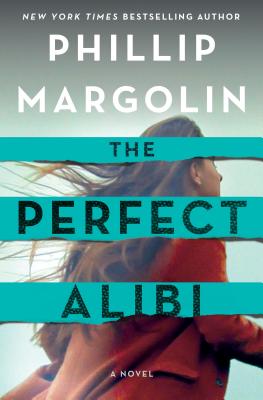 The Perfect Alibi - Phillip Margolin