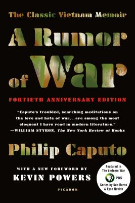 A Rumor of War: The Classic Vietnam Memoir - Philip Caputo