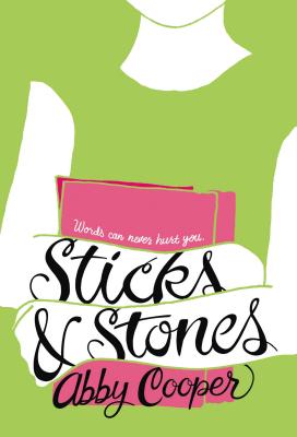 Sticks & Stones - Abby Cooper