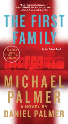 The First Family - Michael Palmer