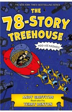 Coperta cărții 'The 78-Story Treehouse: Moo-Vie Madness! - Andy Griffiths'