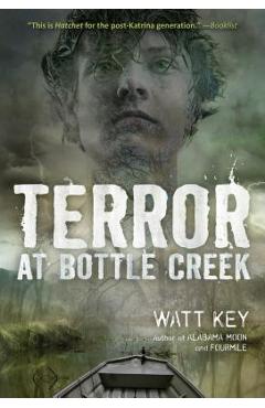Coperta cărții 'Terror at Bottle Creek - Watt Key'