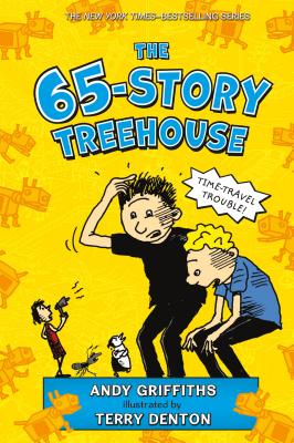 The 65-Story Treehouse: Time Travel Trouble! - Andy Griffiths