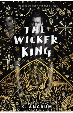 The Wicker King - K. Ancrum