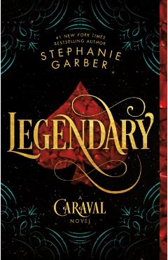 Coperta cărții 'Legendary - Stephanie Garber'