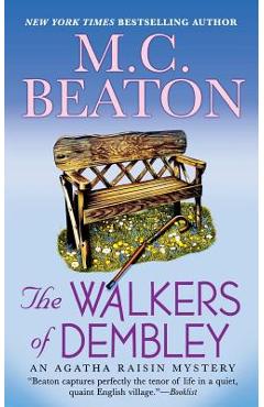 Coperta cărții 'The Walkers of Dembley: An Agatha Raisin Mystery - M. C. Beaton'