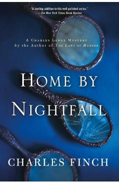 Coperta cărții 'Home by Nightfall - Charles Finch'