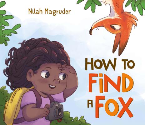 How to Find a Fox - Nilah Magruder