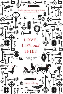 Love, Lies and Spies - Cindy Anstey