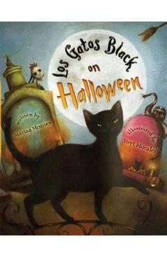 Coperta cărții 'Los Gatos Black on Halloween - Marisa Montes'