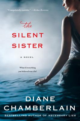 The Silent Sister - Diane Chamberlain