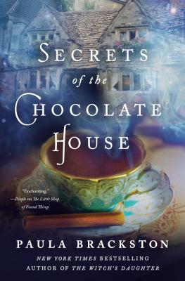 Secrets of the Chocolate House - Paula Brackston