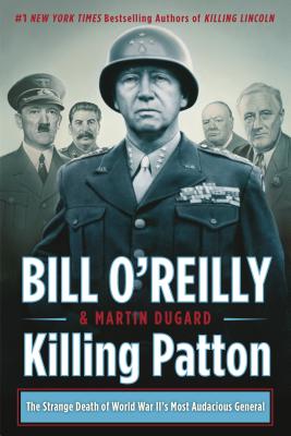 Killing Patton - Bill O'reilly