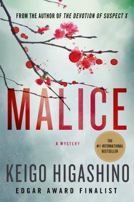 Malice: A Mystery - Keigo Higashino
