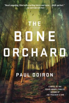 The Bone Orchard - Paul Doiron