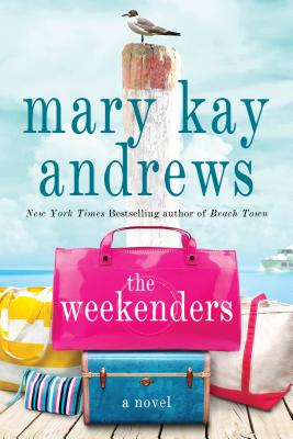 The Weekenders - Mary Kay Andrews