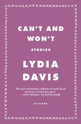 Can't and Won't: Stories - Lydia Davis