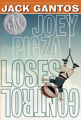 Joey Pigza Loses Control - Jack Gantos