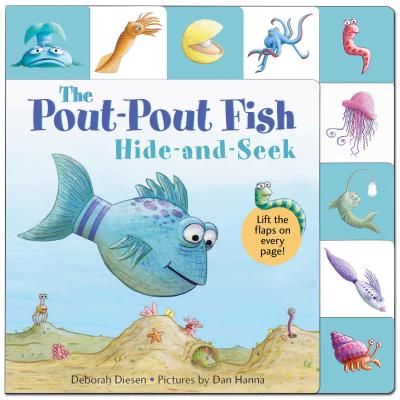 Lift-The-Flap Tab: Hide-And-Seek, Pout-Pout Fish - Deborah Diesen