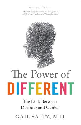 The Power of Different: The Link Between Disorder and Genius - Gail Saltz