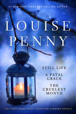 Louise Penny Set: The First Three Chief Inspector Gamache Novels - Louise Penny