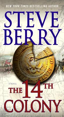 The 14th Colony - Steve Berry