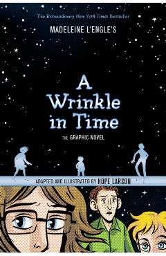 A Wrinkle in Time: The Graphic Novel - Madeleine L'engle