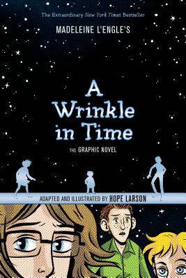 A Wrinkle in Time: The Graphic Novel - Madeleine L'engle