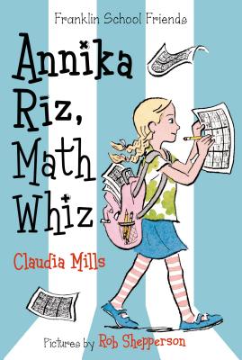 Annika Riz, Math Whiz - Claudia Mills