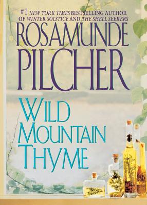 Wild Mountain Thyme - Rosamunde Pilcher