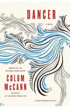 Dancer - Colum Mccann