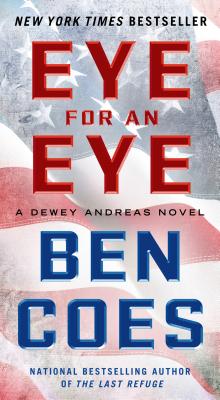 Eye for an Eye - Ben Coes