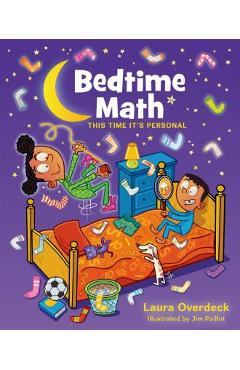 Coperta cărții 'Bedtime Math: This Time It's Personal: This Time It's Personal - Laura Overdeck'