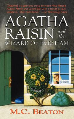 Agatha Raisin and the Wizard of Evesham: An Agatha Raisin Mystery - M. C. Beaton