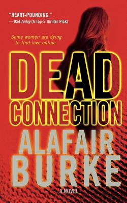 Dead Connection - Alafair Burke