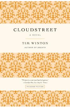 Cloudstreet - Tim Winton