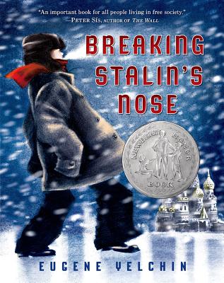 Breaking Stalin's Nose - Eugene Yelchin