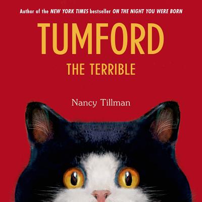 Tumford the Terrible - Nancy Tillman