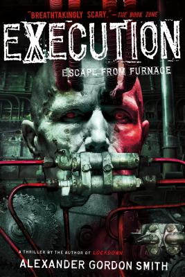 Execution - Alexander Gordon Smith