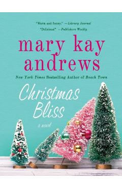 Christmas Bliss - Mary Kay Andrews