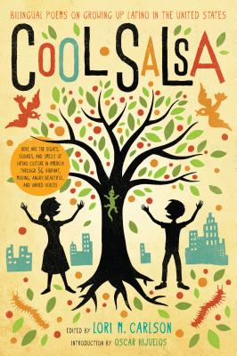 Cool Salsa: Bilingual Poems on Growing Up Latino in the United States - Lori Marie Carlson