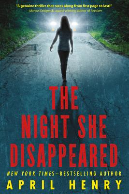 The Night She Disappeared - April Henry