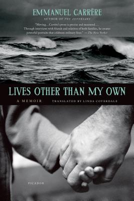 Lives Other Than My Own - Emmanuel Carrere