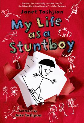 My Life as a Stuntboy - Janet Tashjian