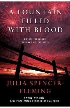 Poza produsului A Fountain Filled with Blood: A Clare Fergusson and Russ Van Alstyne Mystery - Julia Spencer-fleming