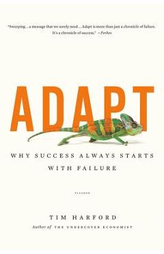 Poza produsului Adapt: Why Success Always Starts with Failure - Tim Harford