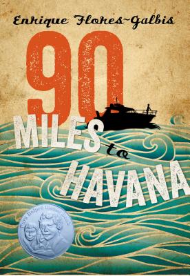 90 Miles to Havana - Enrique Flores-galbis