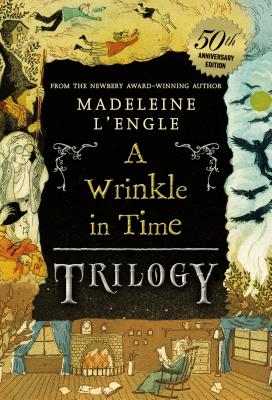 A Wrinkle in Time Trilogy - Madeleine L'engle