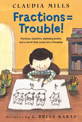 Fractions = Trouble! - Claudia Mills