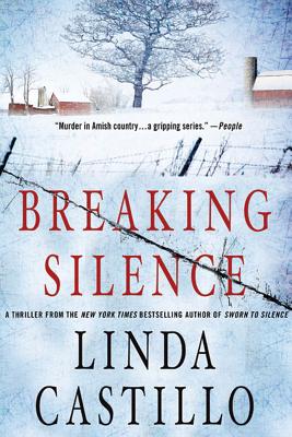 Breaking Silence: A Kate Burkholder Novel - Linda Castillo